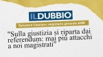 «Sulla giustizia si riparta dai referendum: mai più attacchi a noi magistrati»  - 