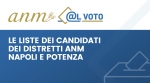 Le liste candidati alle elezioni dei distretti ANM di Napoli e Potenza - 